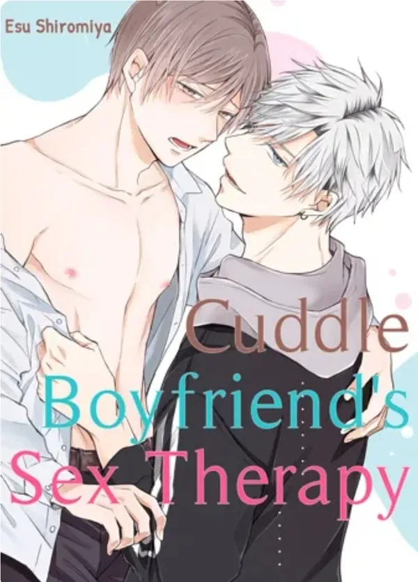 Cuddle Boyfriend's Sex Therapy